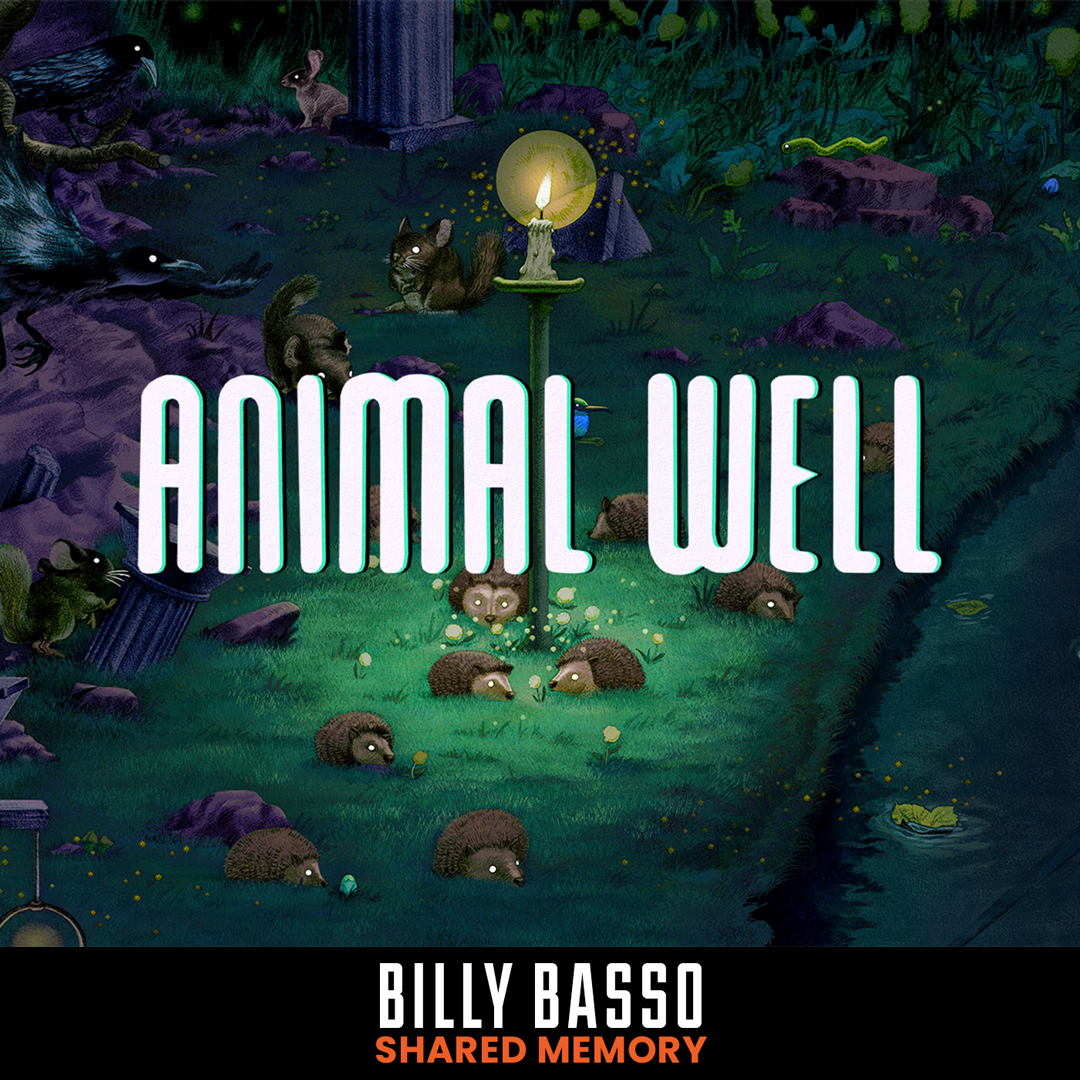 Animal Well with Billy Basso