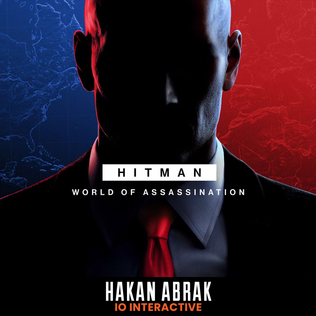 Exploring the World of Hitman with IO Interactive's Hakan Abrak